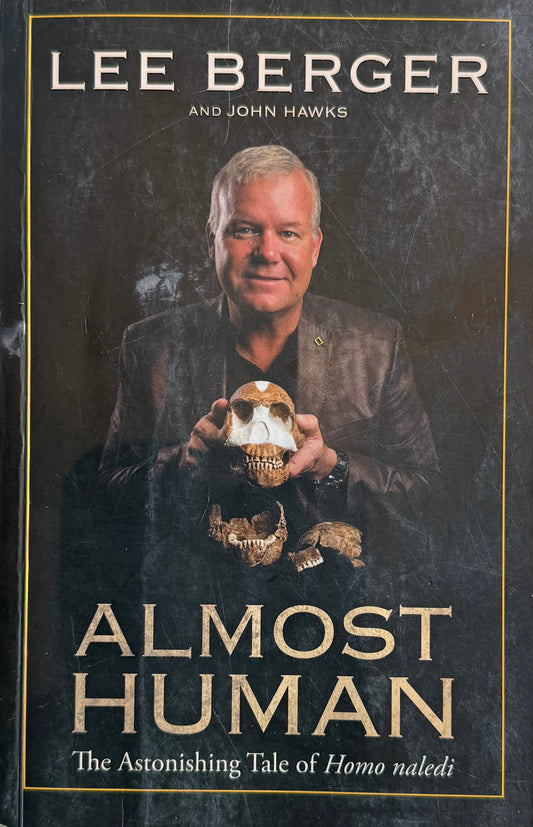 Almost Human, by Lee Berger and John Hawks (used)