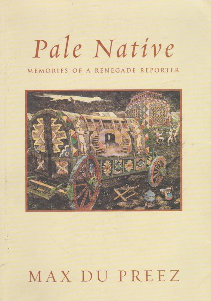 Pale Native: Memories of a Renegade Reporter cover image