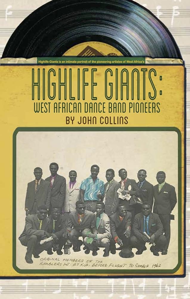 Highlife Giants: West African Dance Band Pioneers cover image
