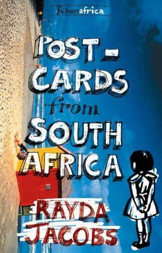 Post-Cards from South Africa by Rayda Jacobs