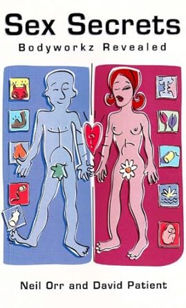 Sex Secrets: Bodyworkz Revealed cover image