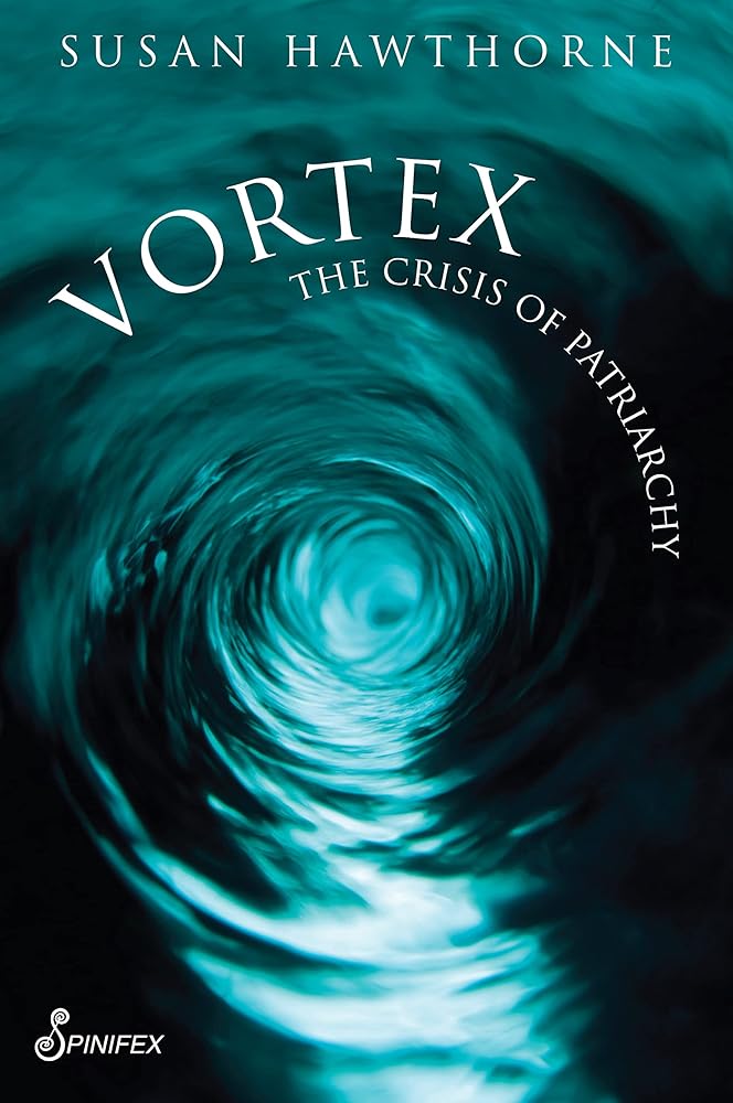 Vortex: The Crisis of Patriarchy cover image