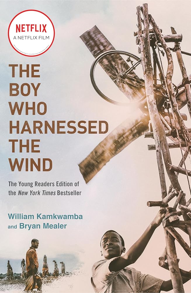 The Boy Who Harnessed the Wind (Movie Tie-in Edition): Young Readers Edition cover image