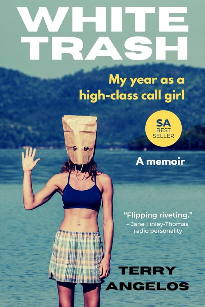 WHITE TRASH: My Year as a High-Class Call Girl cover image