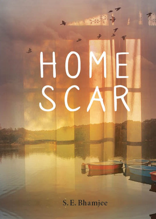 Home Scar, by SE Bhamjee