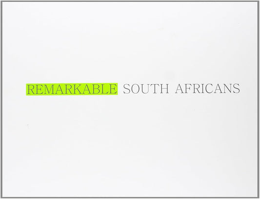 Remarkable South Africans (FOTOGRAFIAS / PHOTOGRAPHS) cover image
