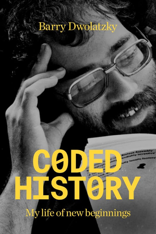 Coded History: My Life of New Beginnings cover image