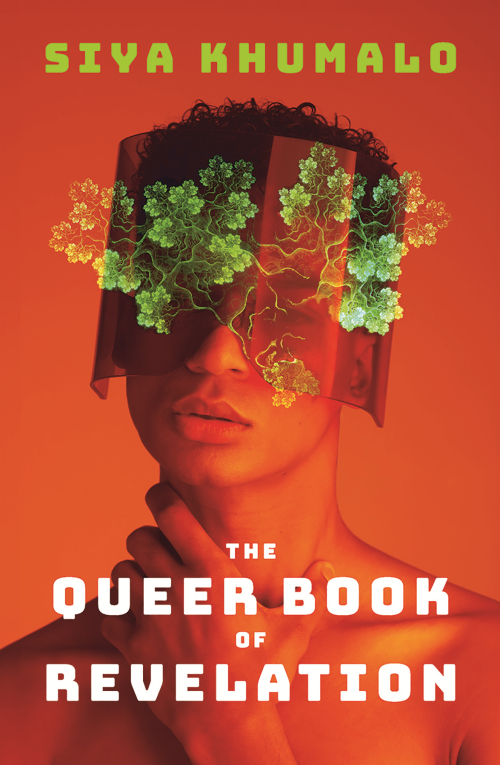 The Queer Book of Revelation, by Siya Khumalo