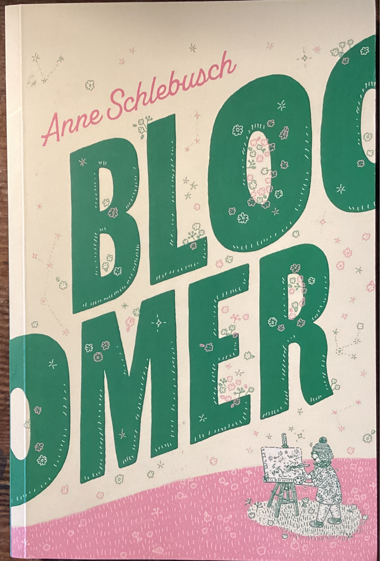 Bloomer by Anne Schlebusch (Used)