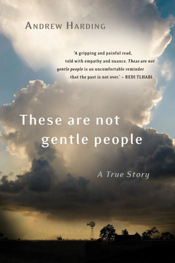 These are not Gentle People by Andrew Harding