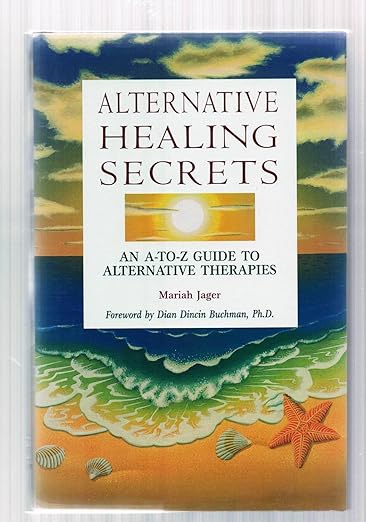 Alternative Healing Secrets, by Mariah Jager (Used)