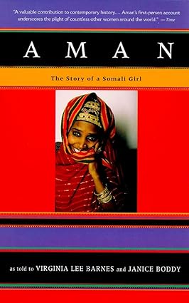 Aman: The Story of A Somali Girl by Virginia Lee Barnes & Janice Boddy