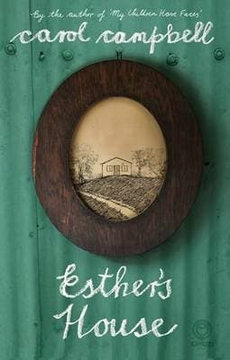 Esther’s House by Carol Campbell