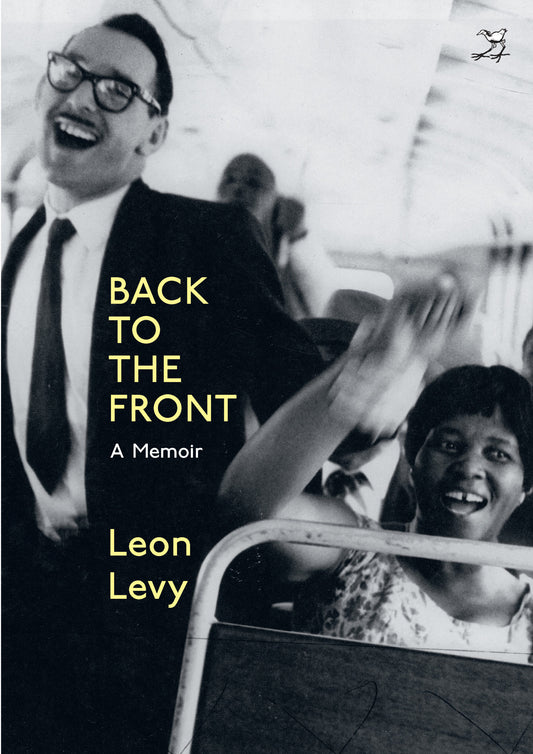Back to the Front: A Memoir, by Leon Levy