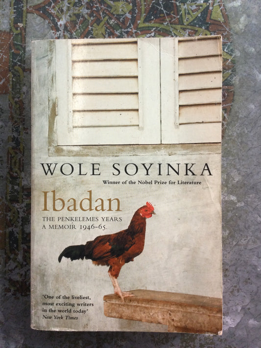 Ibadan, by Wole Soyinka (Used)