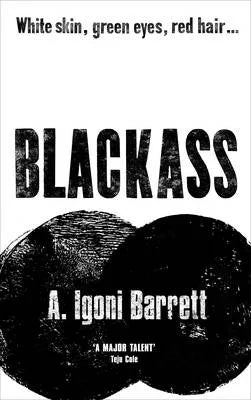 Blackass by A. Igoni Barrett (Used)