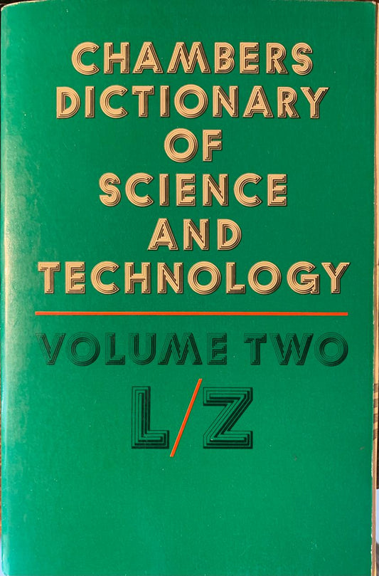 Chambers Dictionary of Science and Technology Volume Two(L-Z)) 1978 (used)