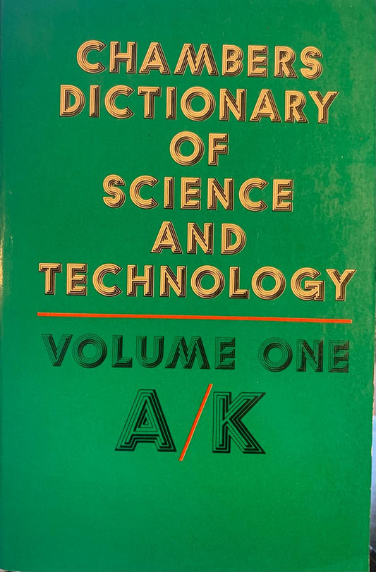 Chambers Dictionary of Science and Technology Volume One (A-K) 1978 (used)