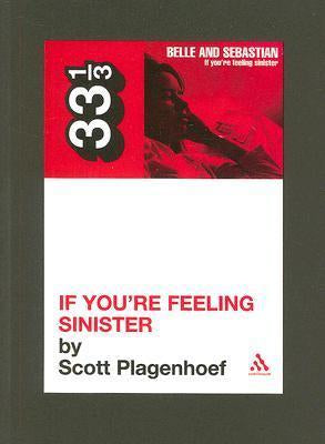 If You’re Feeling Sinister by Scott Plagenhoef (Used)