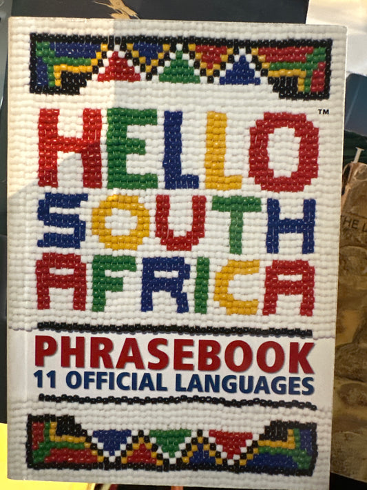 Hello South Africa Phrasebook: 11 Official Languages (used)