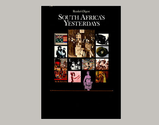 Reader’s Digest: South Africa’s Yesterdays