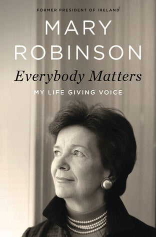 Everybody Matters by Mary Robinson (Used)