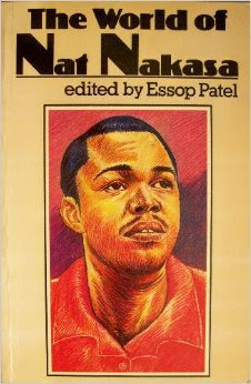 The World of Nat Nakasa edited by Essop Patel(used)