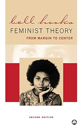 Feminist Theory: From Margin to Center