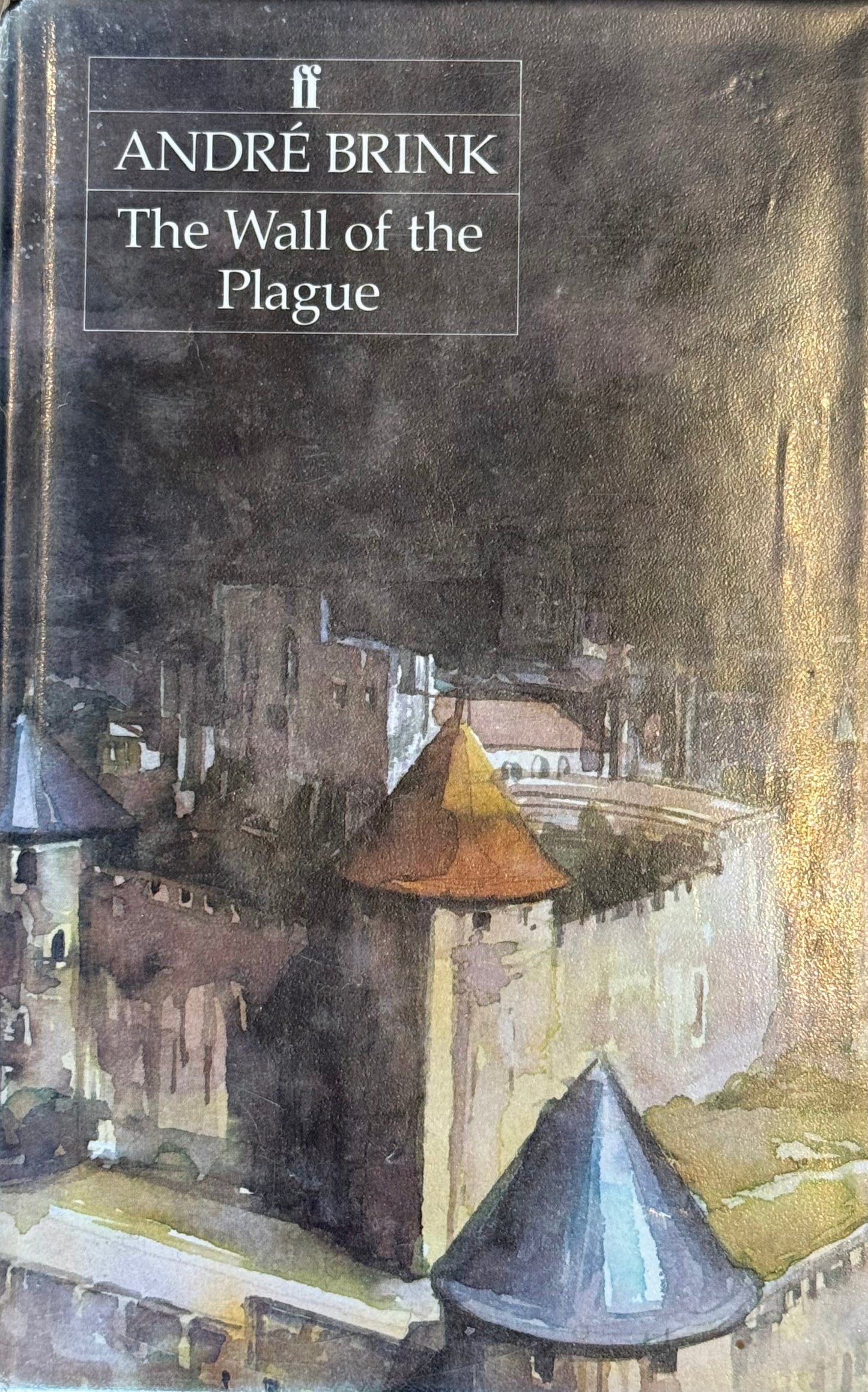The Wall of the Plague, by Andre Brink (first edition)