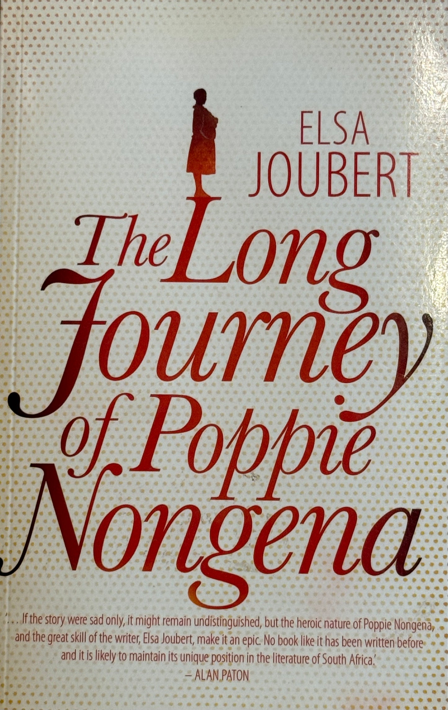 The Long Journey of Poppie Nongena, by Elsa Joubert