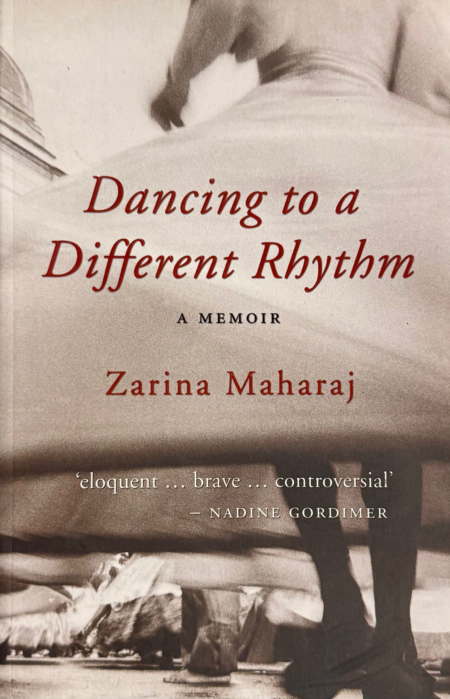 Dancing to a Different Rhythm, by Zarina Maharaj (used)