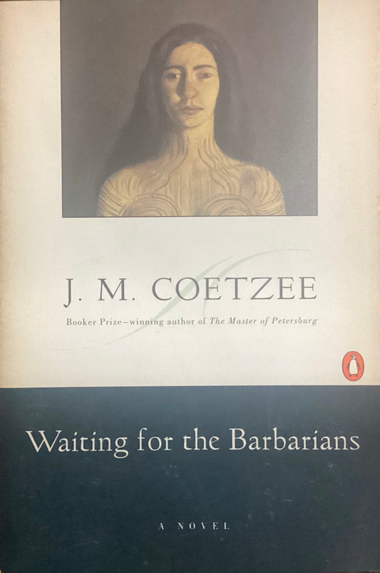Waiting for the Barbarians, by J.M. Coetzee (Used)