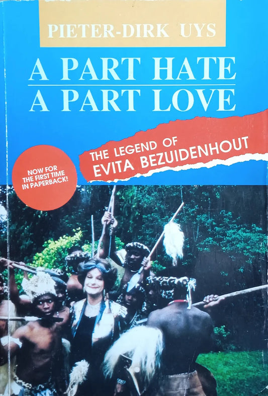A Part Hate, A Part Love: The Legend of Evita Bezuidenhout