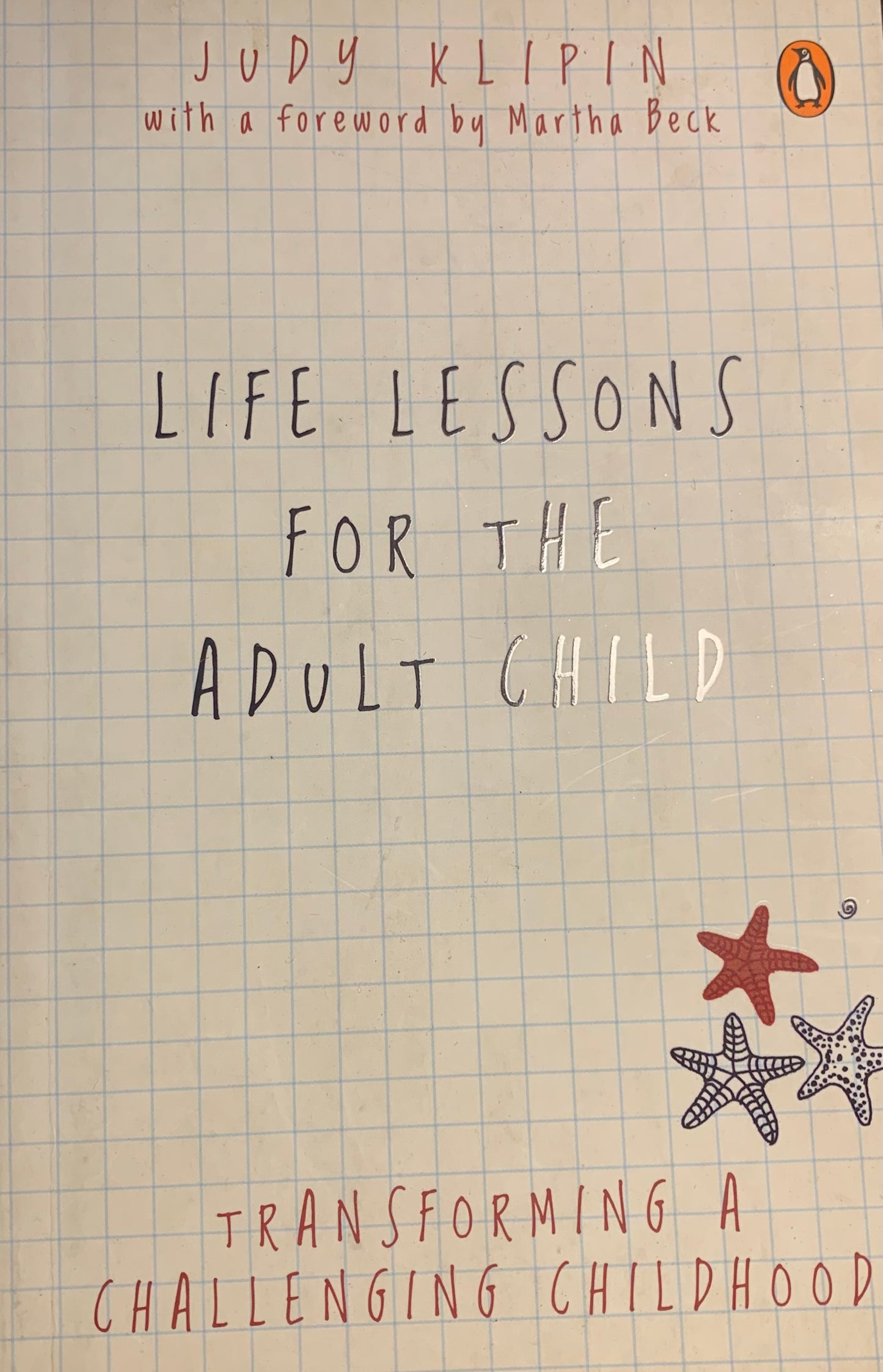 Life Lessons For The Adult Child by Judy Klipin (Used)