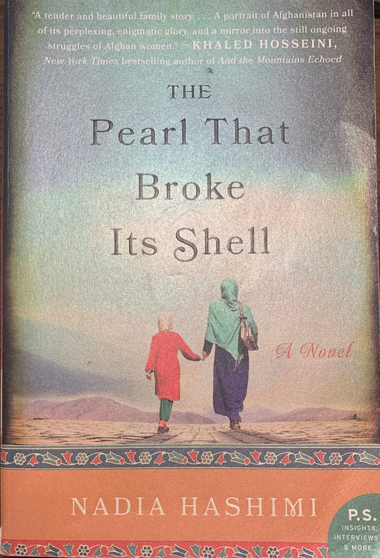 The Pearl That Broke Its Shell by Nadia Hashimi (Used)