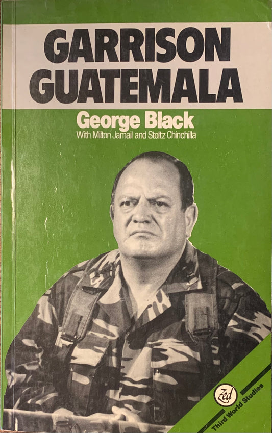 Garrison Gautemala by George Black (Used)