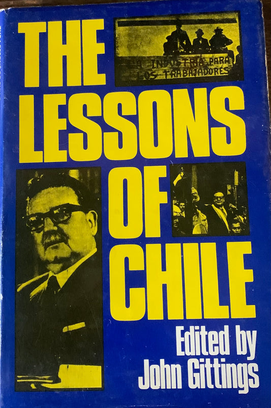 The Lessons Of Chile edited by John Gittings (Used)