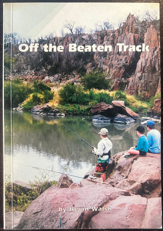 Cover of Off the Beaten Track: The Fisherman's Guide to Zimbabwe by Kevin Walsh, used