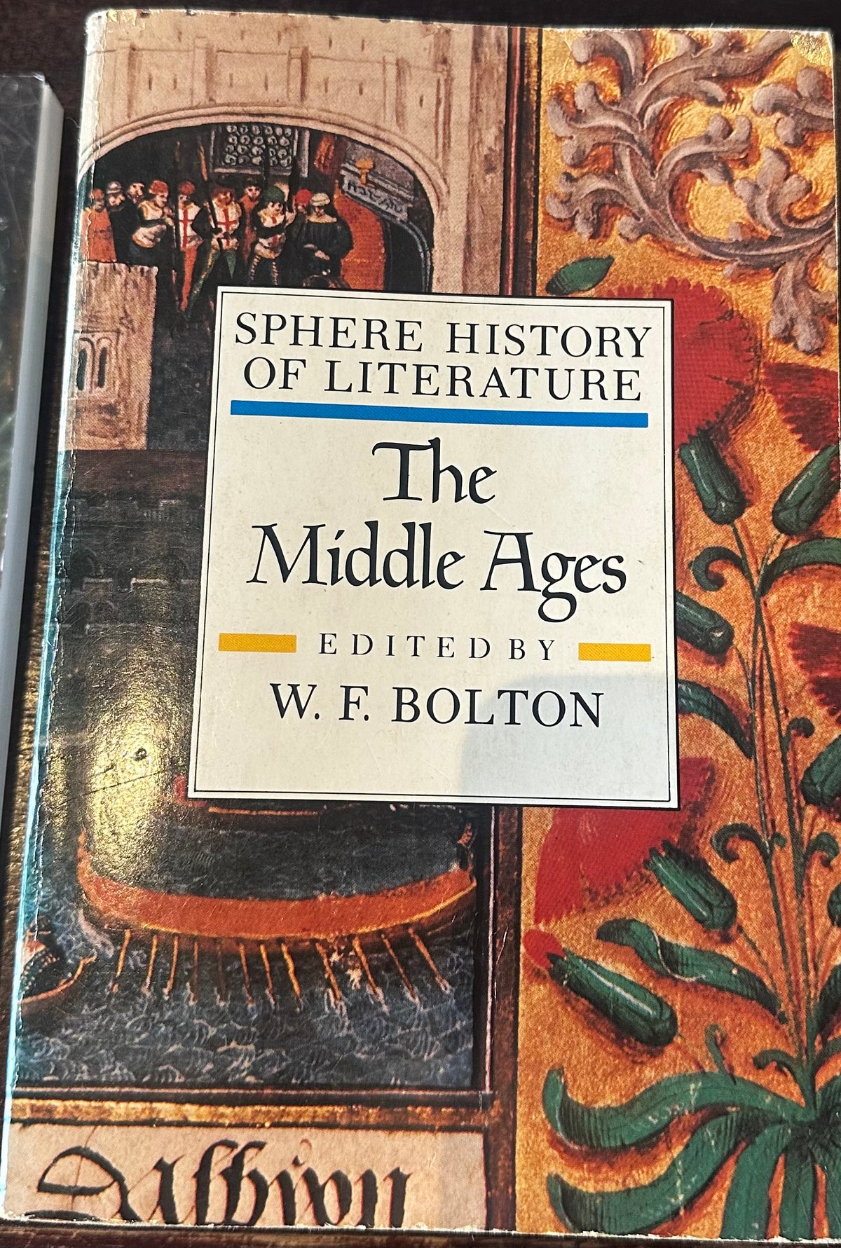 The Middle Ages, Volume 1 (Sphere History of Literature) (v. 1) (Used)