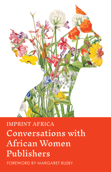 Imprint Africa: Conversations with African Women Publishers