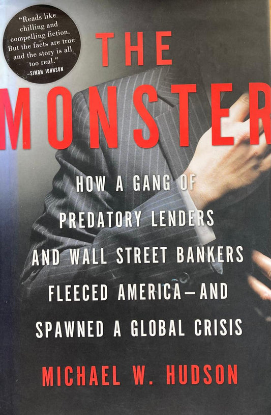 The Monster by Michael W. Hudson (Used)