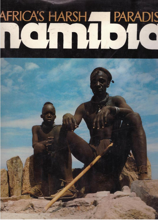 Namibia: Africa's Harsh Paradise