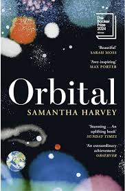 Orbital by Samantha Harvey