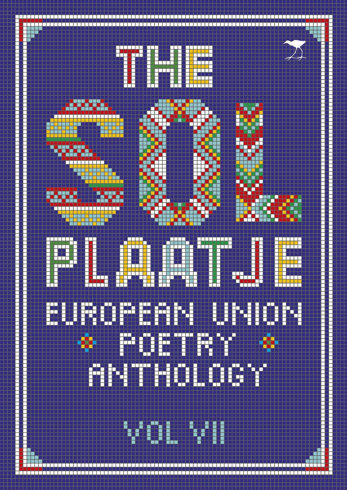 TheSol Plaatje European Union poetry anthology Vol. VII