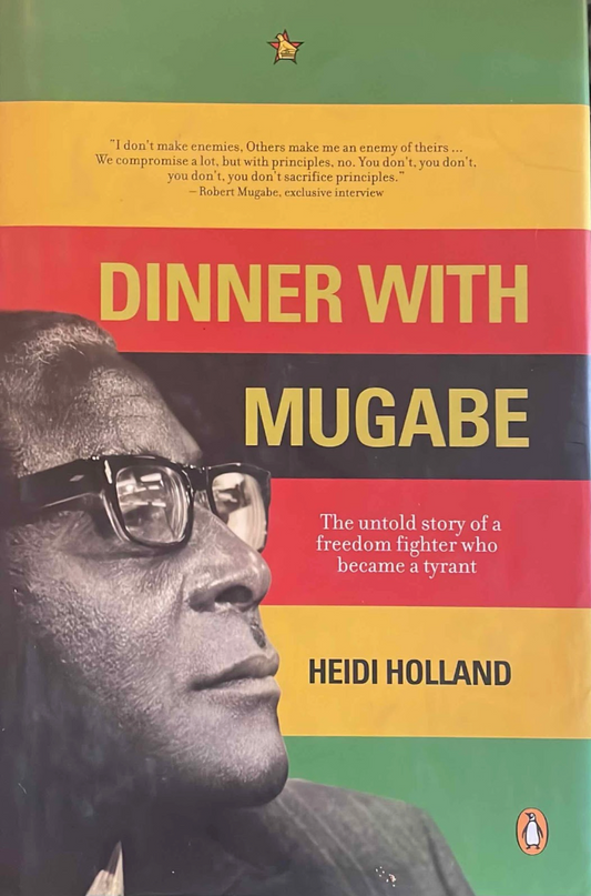 Dinner with Mugabe, by Heidi Holland (used, hardcover)