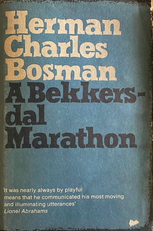 A Bekkersdal Marathon, by Herman Charles Bosman (used, hardcover)