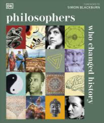 Philosophers Who Changed History (DK hardcover), by Simon Blackburn