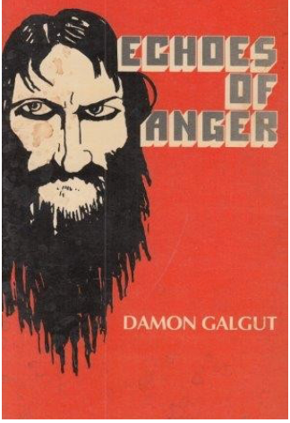 Echoes of Anger and No. 1 Utopia Lane, by Damon Galgut (first edition 1983)