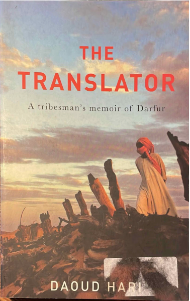The Translator: A tribesman’s memoir of Darfur, by Daoud Hari (used)