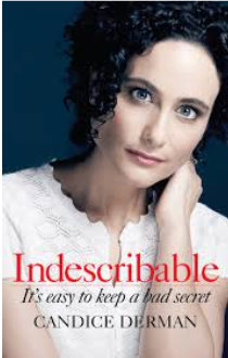 Indescribable: It’s Easy to Keep a Bad Secret, by Candice Derman (used)